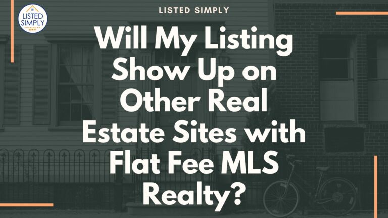 Will My Listing Show Up on Other Real Estate Sites with Flat Fee MLS Realty?